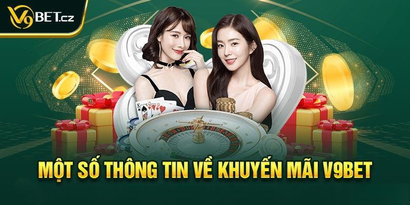 khuyen mai v9bet gioi thieu Danh sách chương trình khuyến mại V9bet