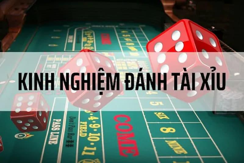 tai xiu 3 Kinh nghiệm chơi tài xỉu tất thắng trước mọi đối thủ